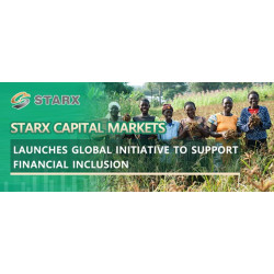 STARX Capital Markets Launches Global Initiative to Support Financial Inclusion