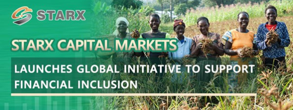 STARX Capital Markets Launches Global Initiative to Support Financial Inclusion